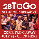 Join PEC's 28ToGo to see theatre in Toronto - dinner included!