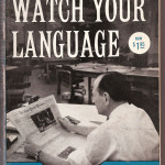 Watch Your Language