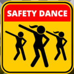 Safety Dance to get dancers moving… safely